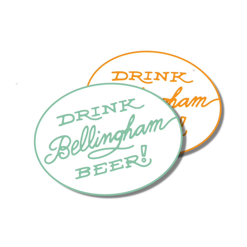 Special Edition Drink Bellingham Beer Sticker or Magnet